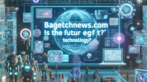 Is Bageltechnews.com the Future of Technology?